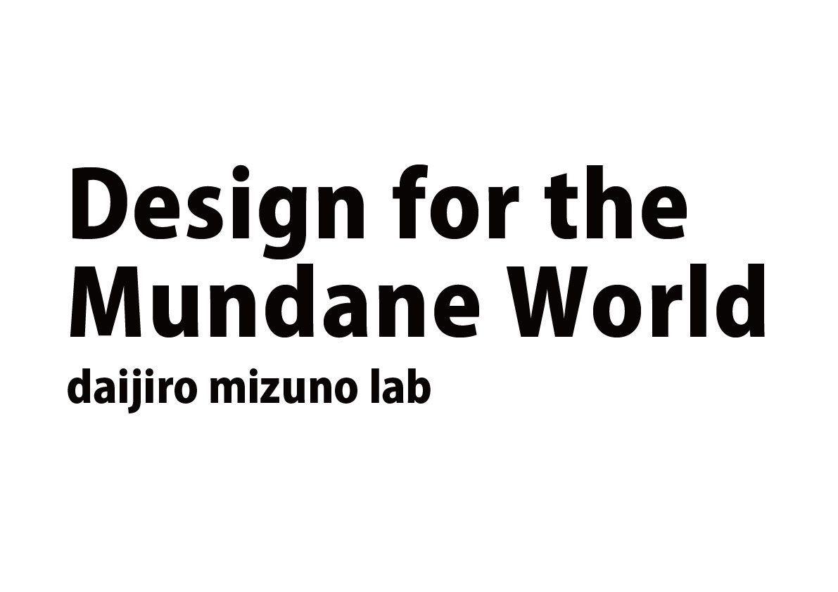 Design for the Mundane world
